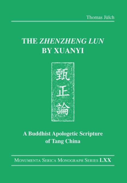 Book cover of: "Zhenzheng lun" by Xuanyi. By: Thomas Jülch