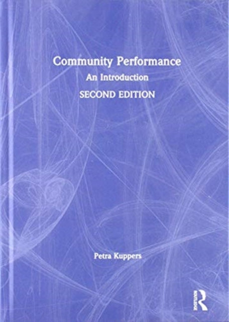 Book cover of: Community Performance. By: Petra Kuppers