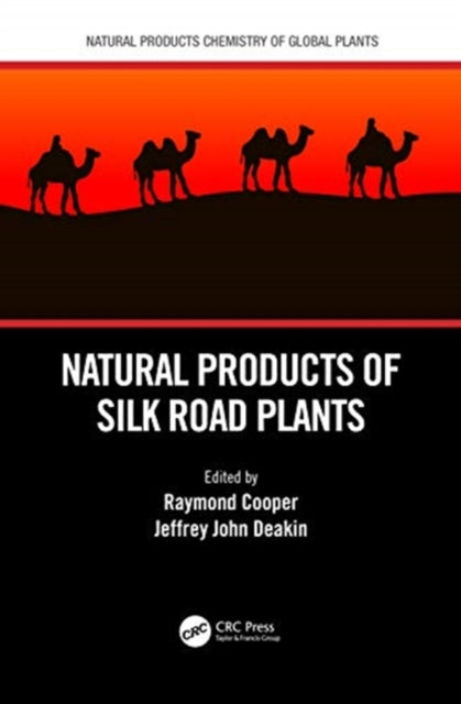 Book cover of: Natural Products of Silk Road Plants. By: Cooper, Raymond