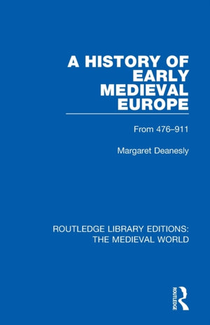 History of Early Medieval Europe