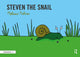 Book cover of: Steven the Snail. By: Melissa Palmer
