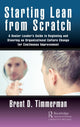 Book cover of: Starting Lean from Scratch. By: Brent Donald Timmerman