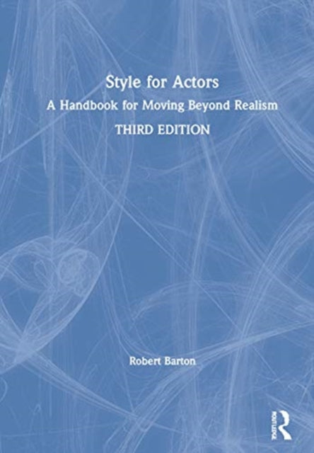 Book cover of: Style for Actors. By: Robert Barton