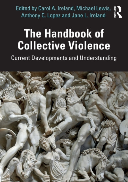 Book cover of: Handbook of Collective Violence. By: Michael Lewis