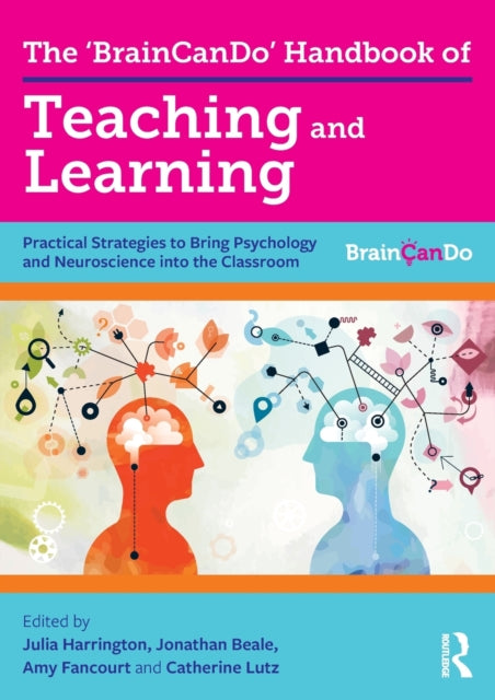 Book cover of: 'BrainCanDo' Handbook of Teaching and Learning. By: Julia Harrington
