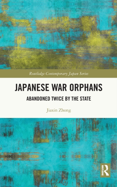 Book cover of: Japanese War Orphans. By: Jiaxin Zhong