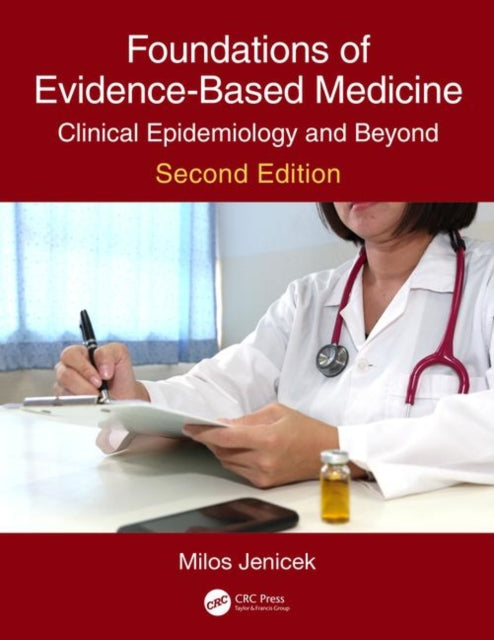Book cover of: Foundations of Evidence-Based Medicine. By: Milos Jenicek