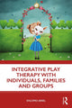 Book cover of: Integrative Play Therapy with Individuals, Families and Groups. By: Shlomo Ariel