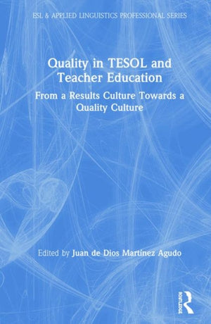 Quality in TESOL and Teacher Education