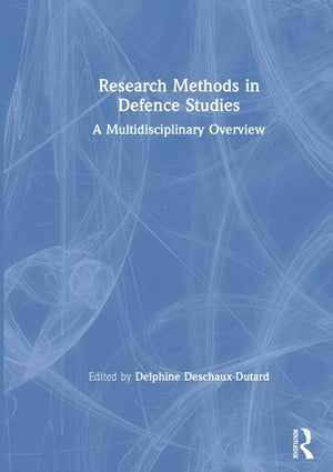 Research Methods in Defence Studies