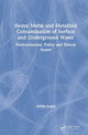 Book cover of: Heavy Metal and Metalloid Contamination of Surface and Underground Water. By: Abhik Gupta