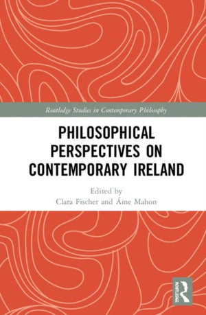 Philosophical Perspectives on Contemporary Ireland