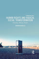 Book cover of: Human Rights and Radical Social Transformation. By: Kathryn McNeilly