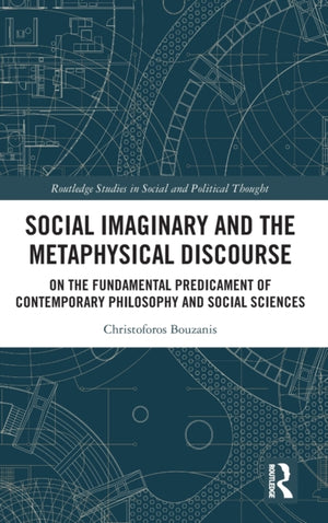 Social Imaginary and the Metaphysical Discourse
