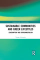 Book cover of: Sustainable Communities and Green Lifestyles. By: Tendai Chitewere