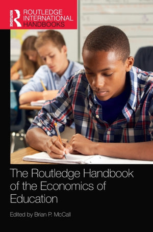 Routledge Handbook of the Economics of Education