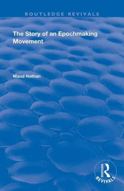 Book cover of: Story of an Epoch Making Movement