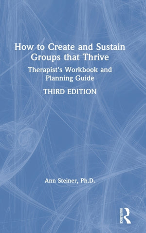 How to Create and Sustain Groups that Thrive