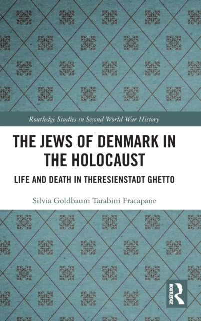Book cover of: Jews of Denmark in the Holocaust. By: Silvia Goldbaum Tarabini Fracapane