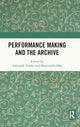 Book cover of: Performance Making and the Archive. By: Ashutosh Potdar