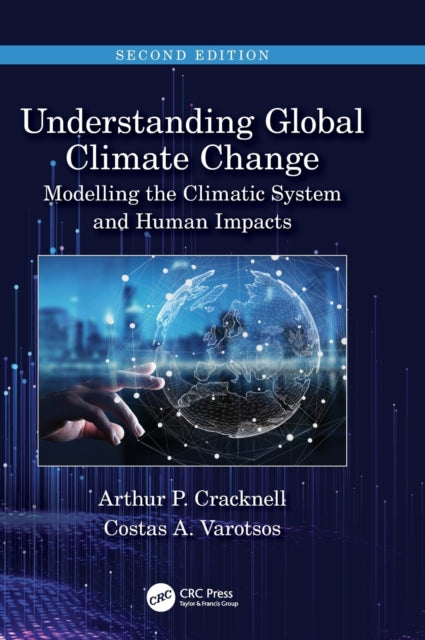 Book cover of: Understanding Global Climate Change. By: Arthur P. Cracknell