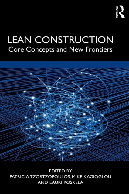 Book cover of: Lean Construction. By: Patricia Tzortzopoulos