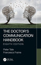 Book cover of: Doctor's Communication Handbook, 8th Edition. By: Peter Tate