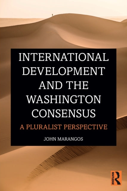 Book cover of: International Development and the Washington Consensus. By: John Marangos