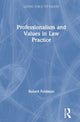 Book cover of: Professionalism and Values in Law Practice. By: Robert C. Feldman