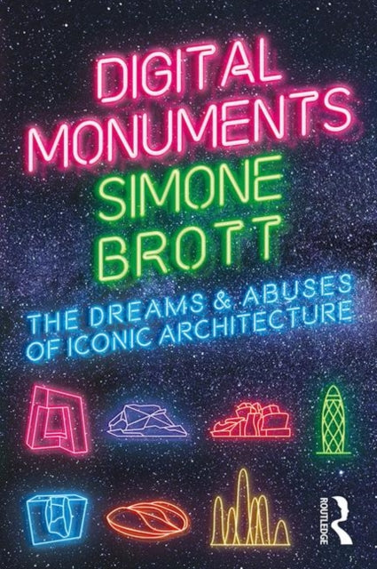 Book cover of: Digital Monuments. By: Simone Brott