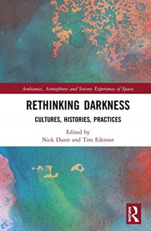 Rethinking Darkness