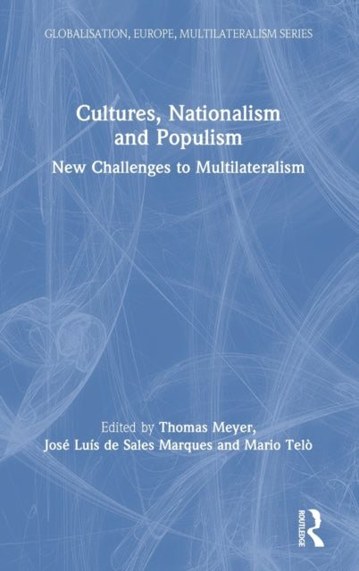 Book cover of: Cultures, Nationalism and Populism. By: José Luís de Sales Marques