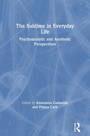 The Sublime in Everyday Life
