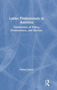 Book cover of: Latino Professionals in America. By: Maria Chávez