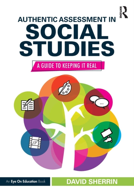 Book cover of: Authentic Assessment in Social Studies. By: David Sherrin