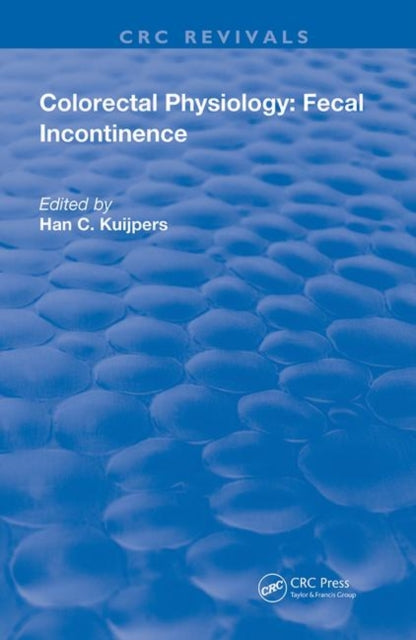 Book cover of: Colorectal Physiology. By: Johannes Hendrikus Cornelis Kuijpers