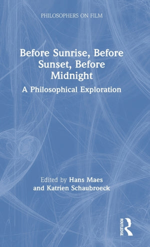 Before Sunrise, Before Sunset, Before Midnight