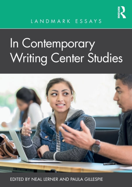 Book cover of: Landmark Essays in Contemporary Writing Center Studies. By: Neal Lerner