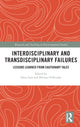 Book cover of: Interdisciplinary and Transdisciplinary Failures. By: Dena Fam