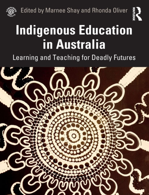 Book cover of: Indigenous Education in Australia. By: Marnee Shay