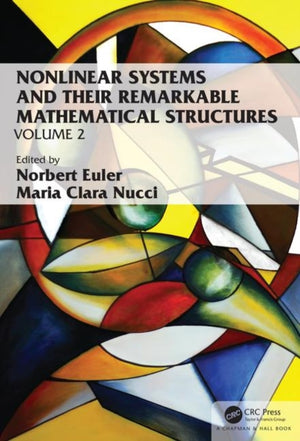 Nonlinear Systems and Their Remarkable Mathematical Structures