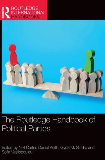 Book cover of: Routledge Handbook of Political Parties. By: Neil Carter