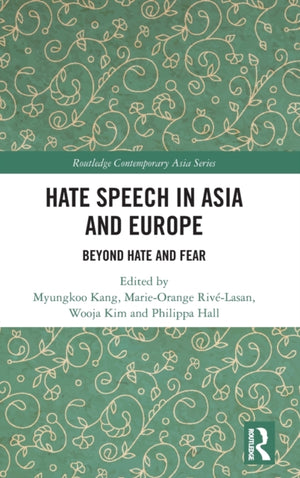 Hate Speech in Asia and Europe