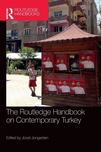 Book cover of: Routledge Handbook on Contemporary Turkey. By: Joost Jongerden