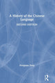 Book cover of: History of the Chinese Language. By: Hongyuan Dong