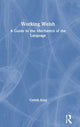Book cover of: Working Welsh. By: Gareth King