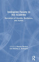 Book cover of: Immigrant Faculty in the Academy. By: Maysaa Barakat
