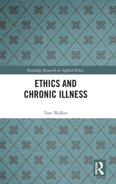 Ethics and Chronic Illness