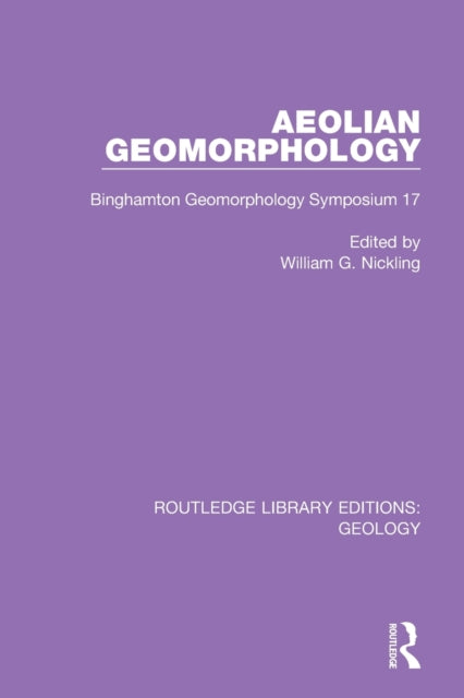 Book cover of: Aeolian Geomorphology. By: W. Nickling