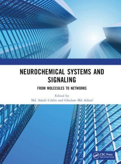 Book cover of: Neurochemical Systems and Signaling. By: Ghulam Ashraf